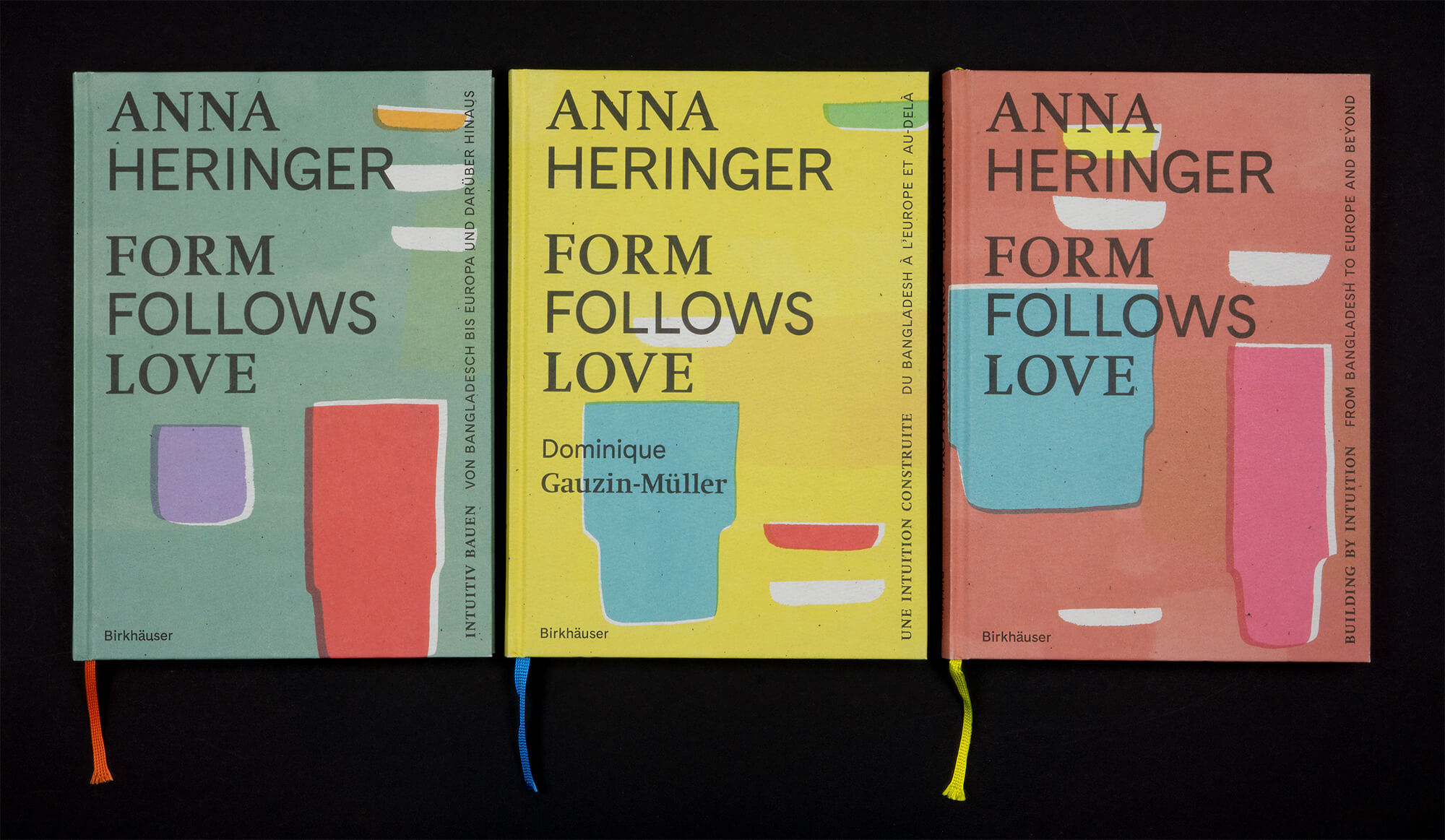 Anna Heringer, Form Follows Love, Buch, Birkhäuser Verlag